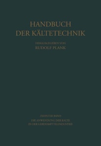 Die Anwendung der Kälte in der Lebensmittelindustrie