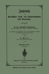 Jahrbuch der preußischen Forst- und Jagdgesetzgebung und Verwaltung