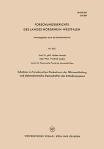Schichten im Faradayschen Dunkelraum der Glimmentladung und elektrochemische Eigenschaften des Entladungsgases