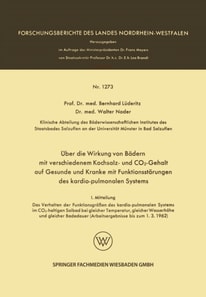 Über die Wirkung von Bädern mit verschiedenem Kochsalz- und CO2-Gehalt auf Gesunde und Kranke mit Funktionsstörungen des kardio-pulmonalen Systems
