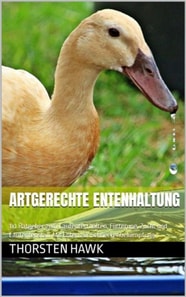 Artgerechte Entenhaltung