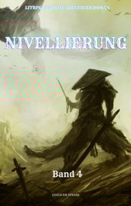 Nivellierung:LitRPG Fantasie Abenteuer Roman(Band 4)