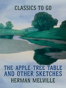 Apple-Tree Table, and Other Sketches