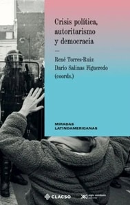 ﻿Crisis política, autoritarismo y democracia