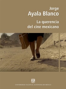 La querencia del cine mexicano