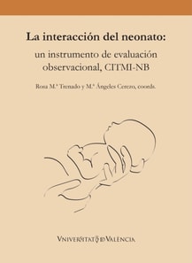La interacción del neonato: un instrumento de evaluación observacional, CITMI-NB