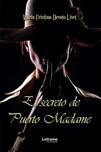 El secreto de Puerto Madame