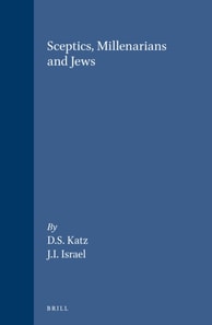 Sceptics, Millenarians and Jews