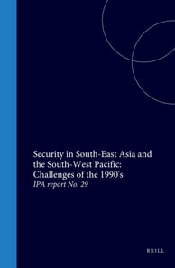 Security in South-East Asia and the South-West Pacific: Challenges of the 1990's