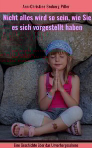 Nicht Alles Wird So Sein, Wie Sie Es Sich Vorgestellt Haben