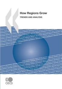 OECD Regional Development Studies How Regions Grow Trends and Analysis