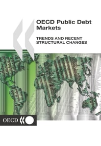 OECD Public Debt Markets Trends and Recent Structural Changes