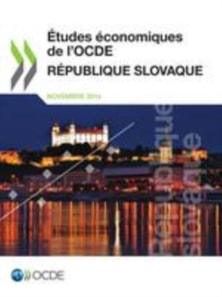 Etudes economiques de l'OCDE : Republique slovaque 2014