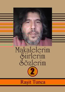 Makalelerim Şiirlerim Sözlerim Serisi -2