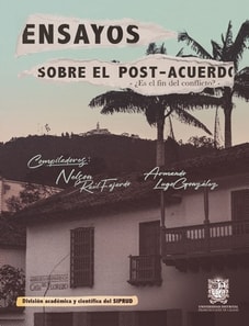 Ensayos sobre el post- acuerdo