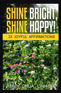 Shine Bright, Shine Happy!