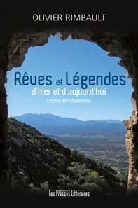 Rêves et Légendes d'hier et d'aujourd'hui
