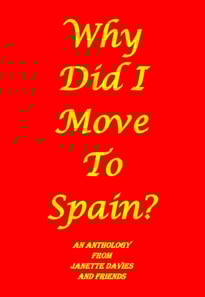 Why Did I Move To Spain?