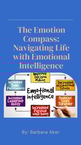 Emotion Compass: Navigating Life with Emotional Intelligence