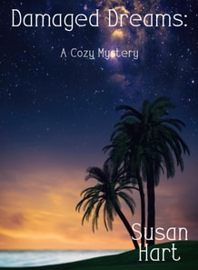 Damaged Dreams: A Cozy Mystery