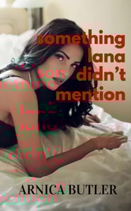 Something Lana Didn't Mention