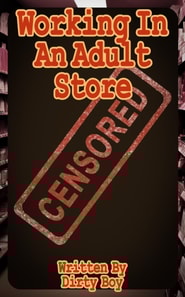 Working In An Adult Store