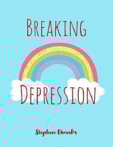 Breaking Depression