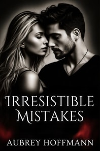 Irresistible Mistakes
