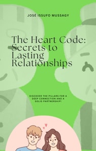 Heart Code: Secrets to Lasting Relationships