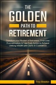 Golden Path to Retirement