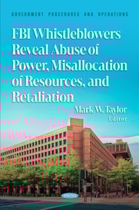FBI Whistleblowers Reveal Abuse of Power, Misallocation of Resources, and Retaliation