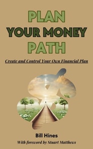 Plan Your Money Path: Create Your Own Financial Plan