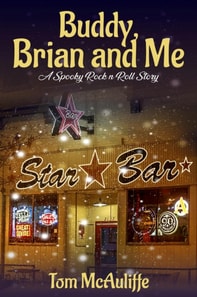 Buddy, Brian and Me - A Spooky Rock-n-Roll Story