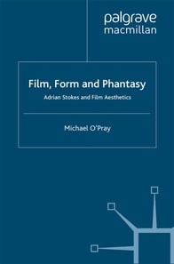 Film, Form and Phantasy