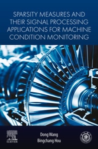 Sparsity Measures and their Signal Processing Applications for Machine Condition Monitoring