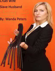 Cruel Wife, Slave Husband