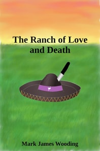 Ranch of Love and Death