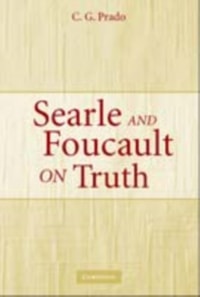 Searle and Foucault on Truth