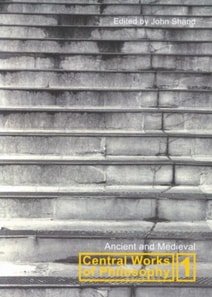 Central Works of Philosophy, Volume 1