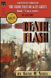 Deathflash: Book 3 in the Series, The Crime Files of Katy Green