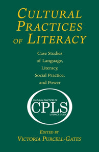 Cultural Practices of Literacy