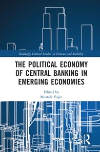Political Economy of Central Banking in Emerging Economies