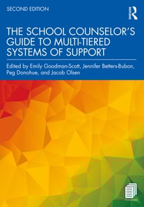 School Counselor's Guide to Multi-Tiered Systems of Support