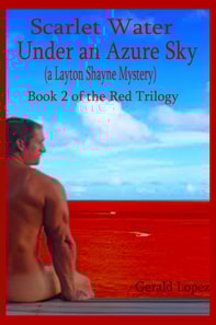Scarlet Water Under an Azure Sky (A Layton Shayne Mystery)