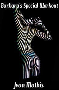 Barbara's Special Workout