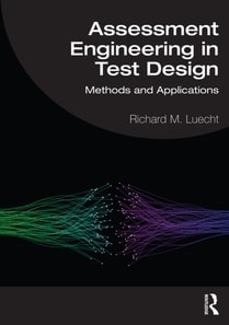 Assessment Engineering in Test Design