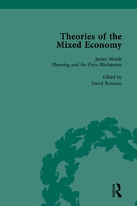 Theories of the Mixed Economy Vol 6