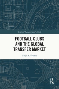 Football Clubs and the Global Transfer Market