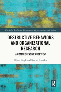 Destructive Behaviors and Organizational Research