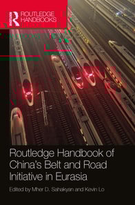 Routledge Handbook of China's Belt and Road Initiative in Eurasia